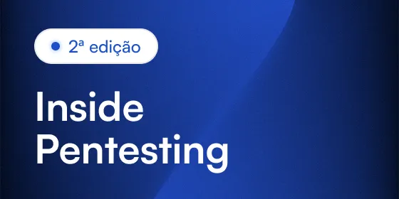 Inside Pentesting 2025 - Tendências e Insights
