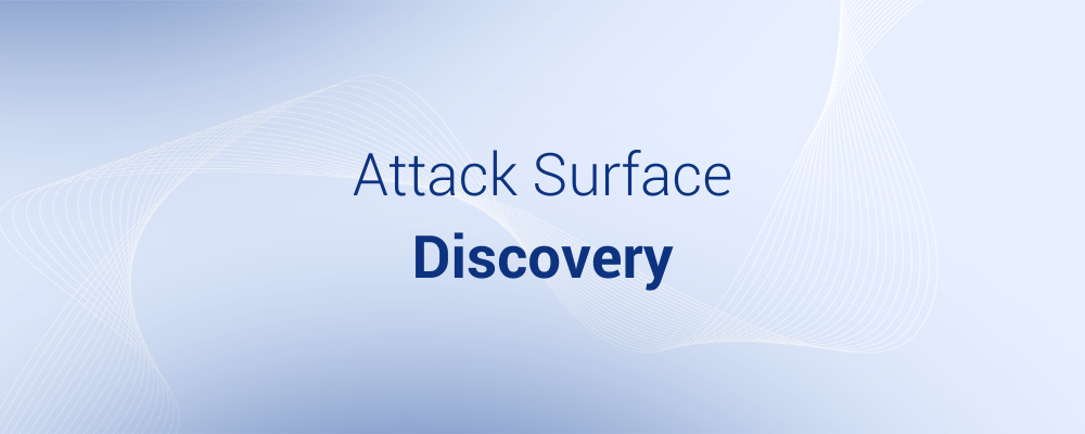 Conheça o Attack Surface Discovery