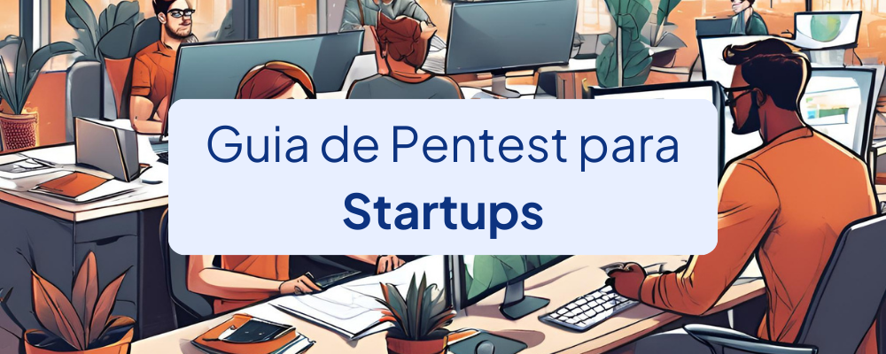 Pentest para Startups